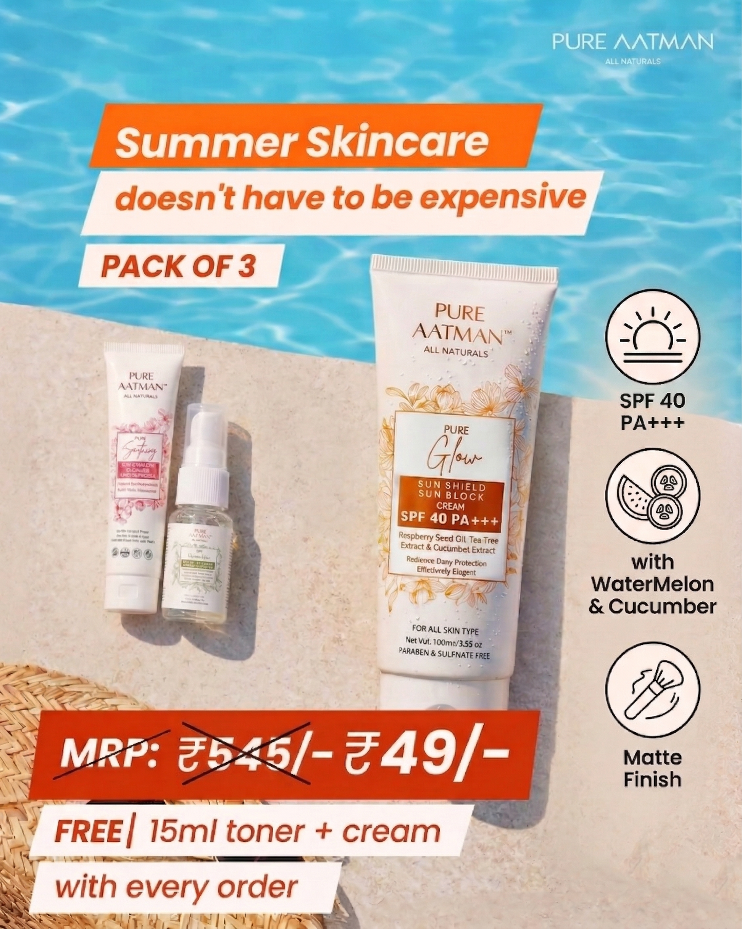 Pure Aatman SPF 40 PA+++ Sunscreen | Matte Finish | With Watermelon & Cucumber | Pack of 3 + Free Toner & Cream