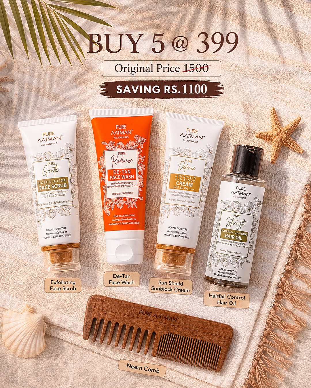Pure Aatman Buy 5 Skincare & Haircare Combo @ ₹399 | Face Scrub, Sunscreen, De-Tan Face Wash, Hair Oil & Neem Comb